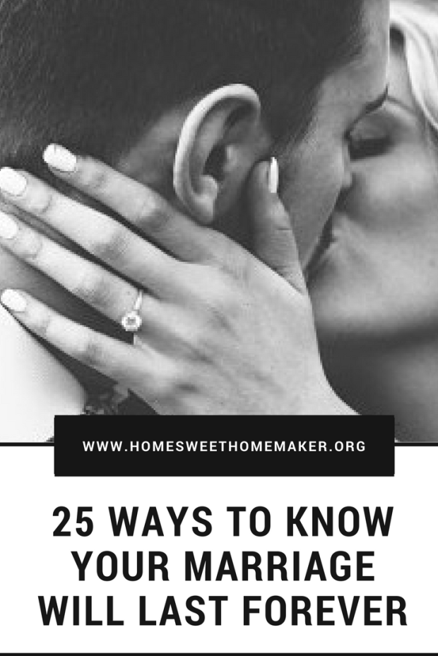 25 Ways To Know Your Marriage And Love Will Last Forever