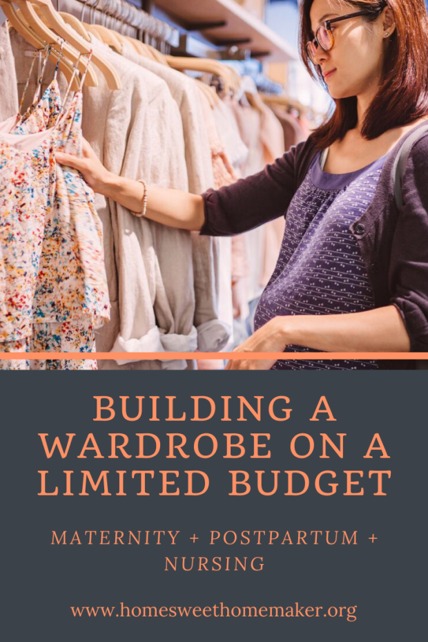 maternity building a wardrobe on a budget postpartum nursing pregnancy limited income